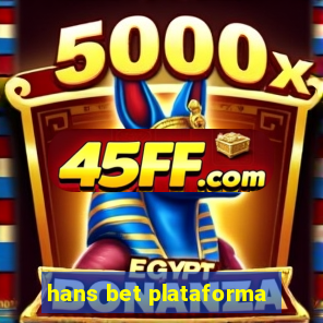 hans bet plataforma
